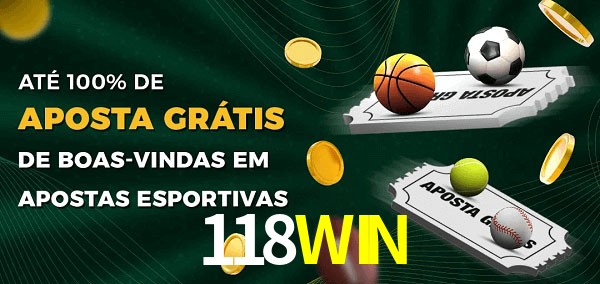 118WIN Ate 100% de Aposta Gratis